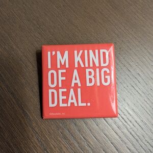 Pink 'I'm Kind of a Big Deal' Pin